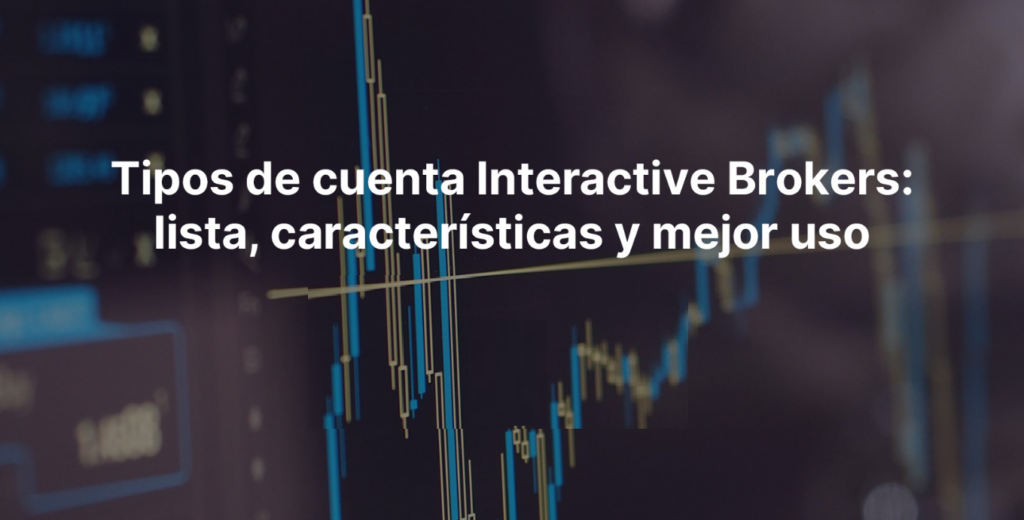 Tipos de cuentas disponibles